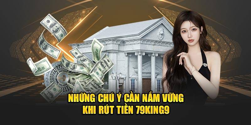 Vấn đề thường gặp về rút tiền và cách xử lí