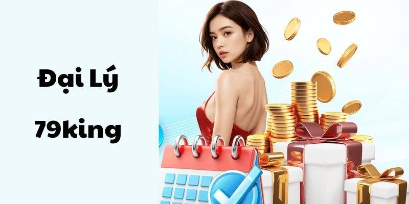Đại lý 79king cao nhất thị trường