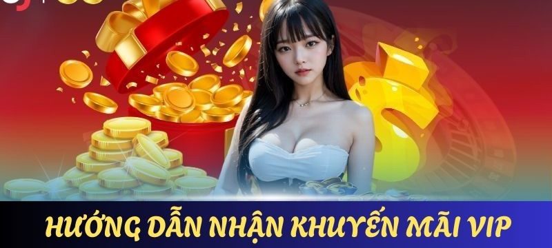 Chi tiết quy trình hướng dẫn tham gia nhận ưu đãi VIP