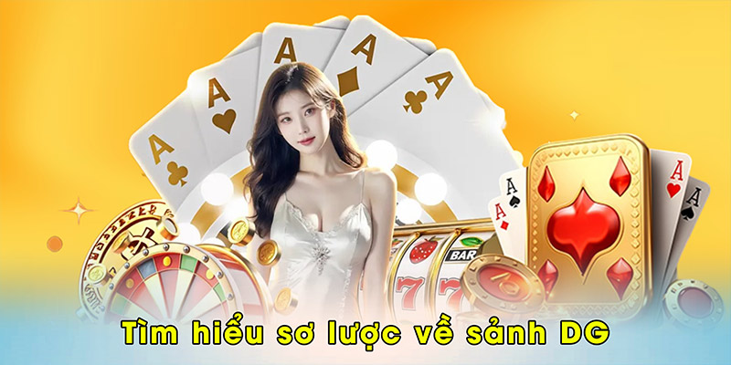 Tìm hiểu sơ lược về sảnh DG 79KING